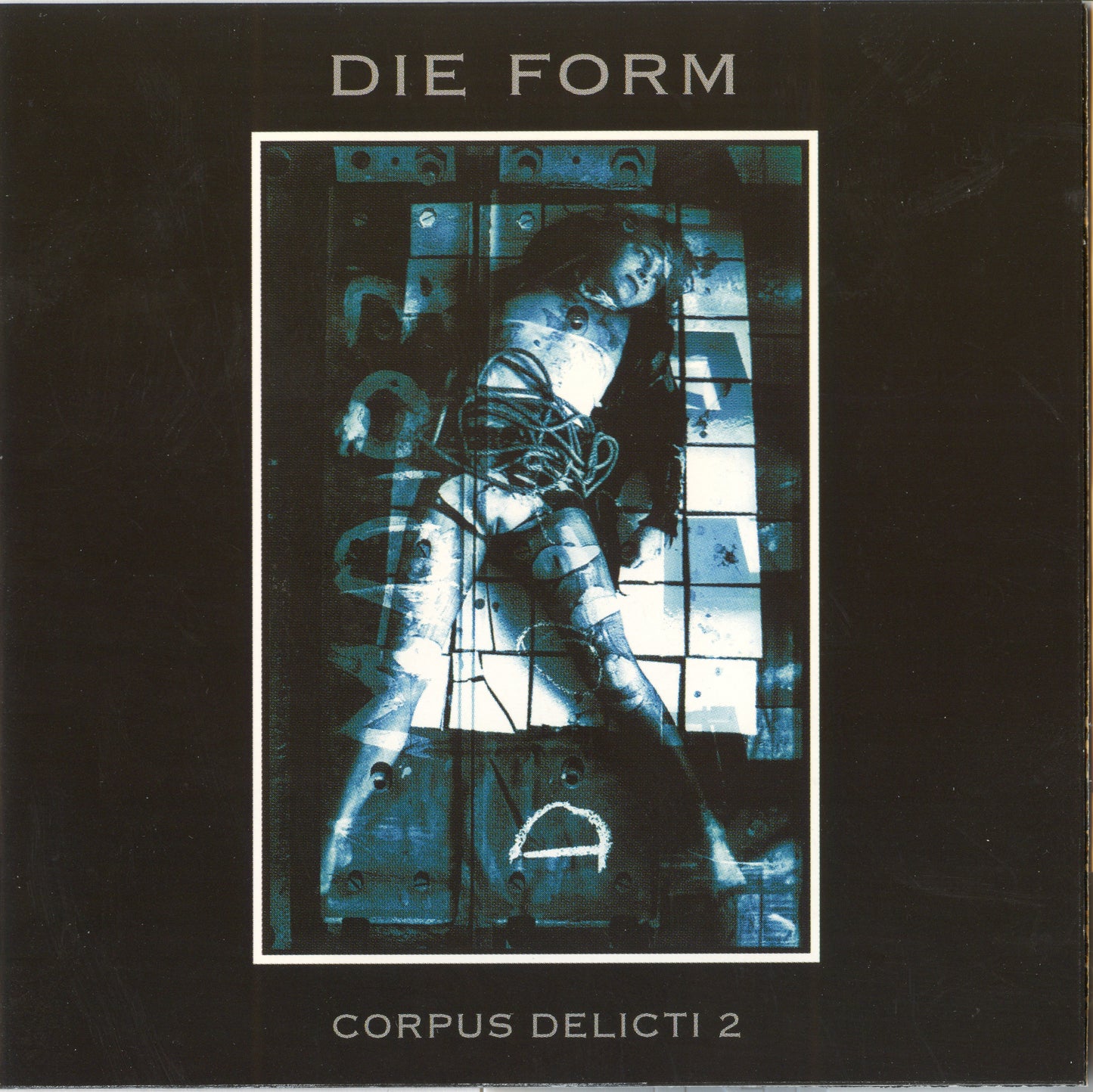 DIE FORM - CORPUS DELICTI 2