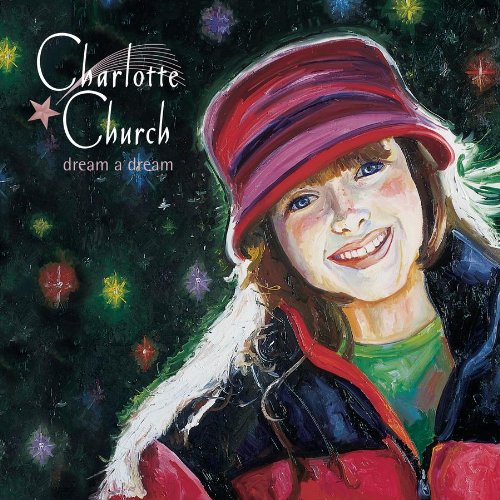 CHURCH, CHARLOTTE - DREAM A DREAM