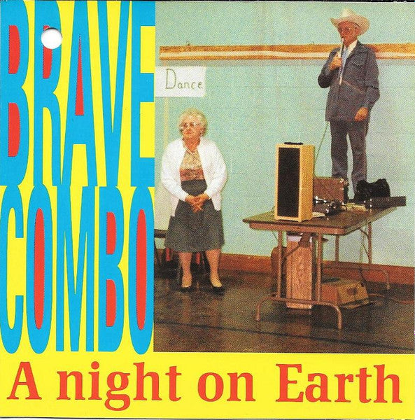 BRAVE COMBO - A NIGHT ON EARTH