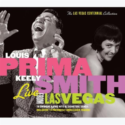 PRIMA, LOUIS & KEELY SMITH - LIFE FROM LAS VEGAS