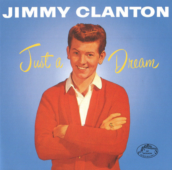 CLANTON, JIMMY - JUST A DREAM (REMASTERED)