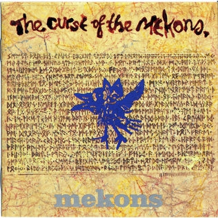 MEKONS - CURSE OF THE MEKONS