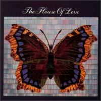 HOUSE OF LOVE - ST (1990)(BUTTERFLY COVER)