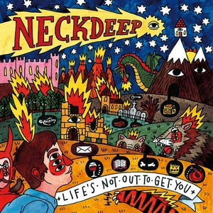 NECK DEEP - LIFE'S NOT OUT TO GET YOU