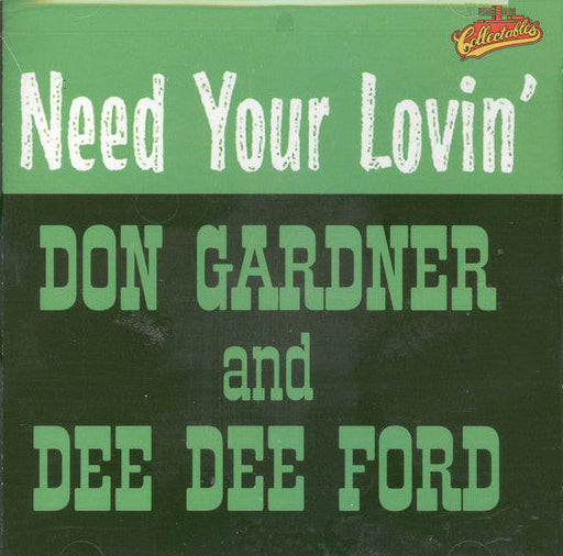 GARDNER, DON & DEE DEE FORD - NEED YOUR LOVIN'