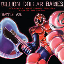 BILLION DOLLAR BABIES - BATTLE AXE (DLX)(EXPANDED)