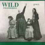 WILD STRAWBERRIES - GRACE