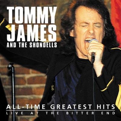 JAMES, TOMMY & THE SHONDELLS - ALL-TIME GR HITS: LIVE