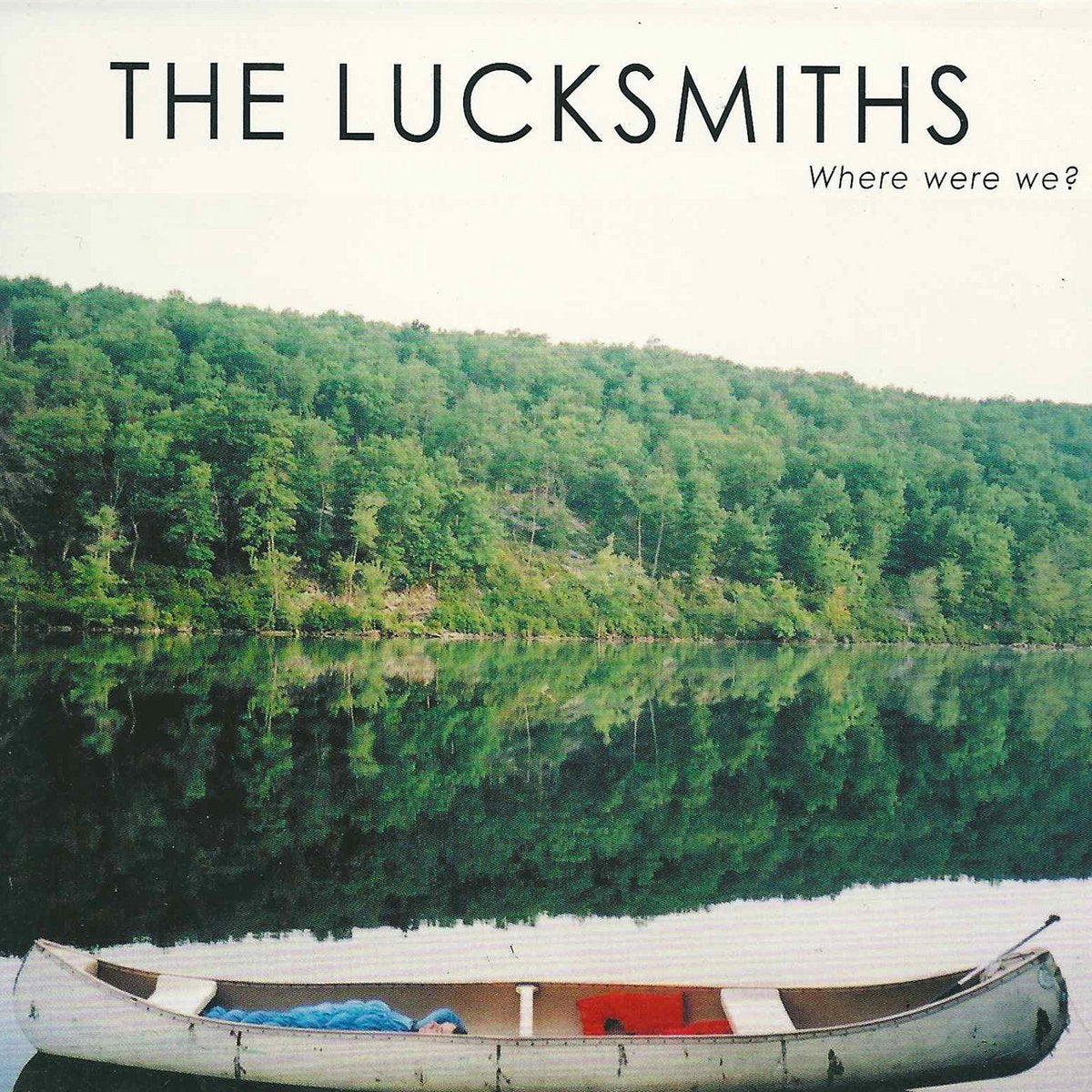 LUCKSMITHS - WHERE WERE WE?