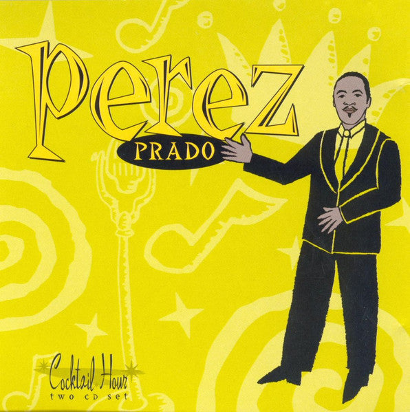 PRADO, PEREZ - COCKTAIL HOUR (2CDS)