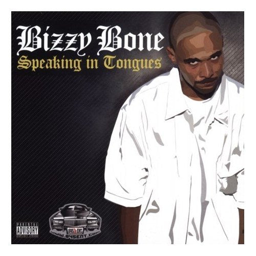 BIZZY BONE - SPEAKING TONGUES