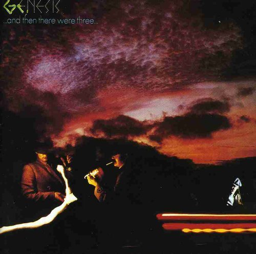 GENESIS - AND THEN THERE WERE THREE