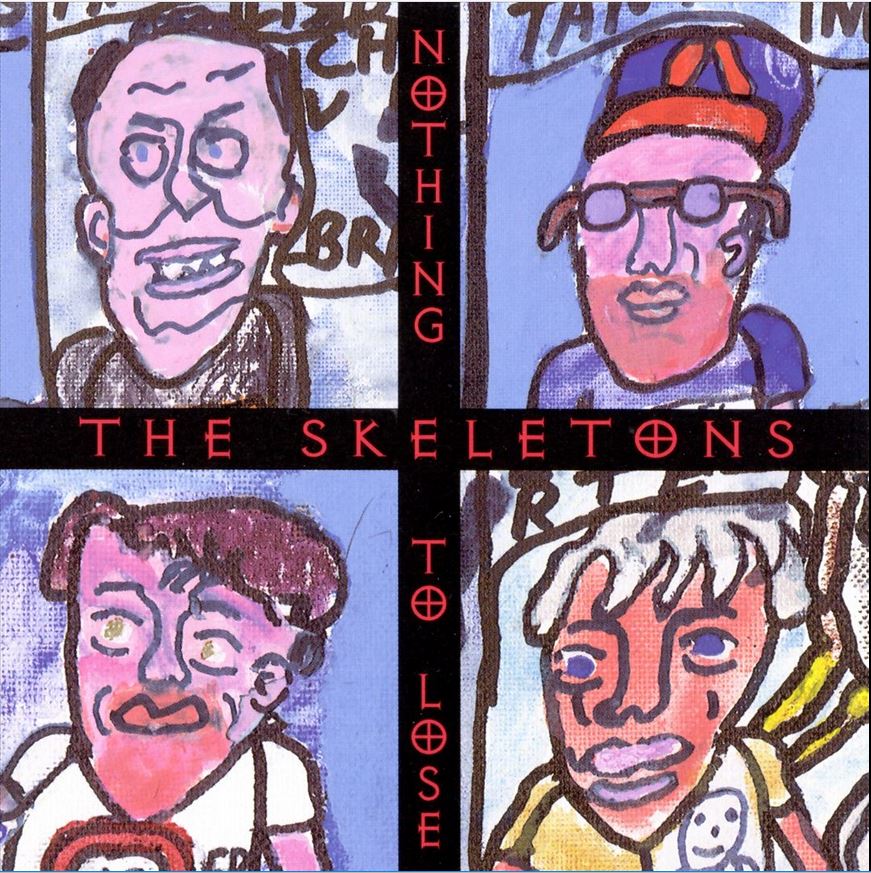 SKELETONS - NOTHING TO LOSE