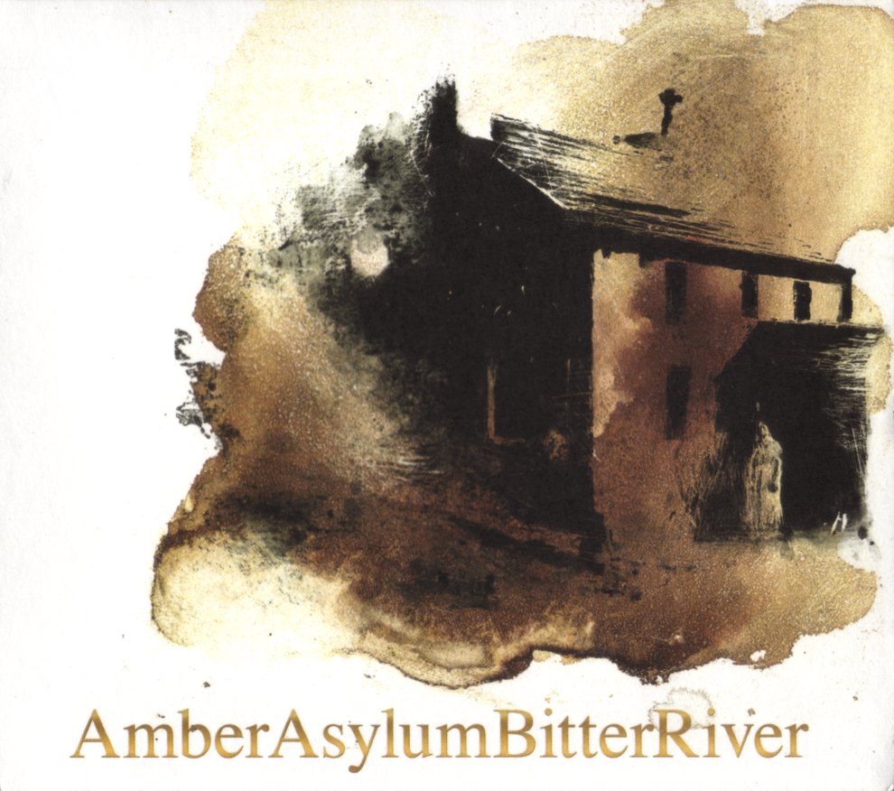 AMBER ASYLUM - BITTER RIVER