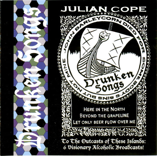 COPE, JULIAN - DRUNKEN SONGS
