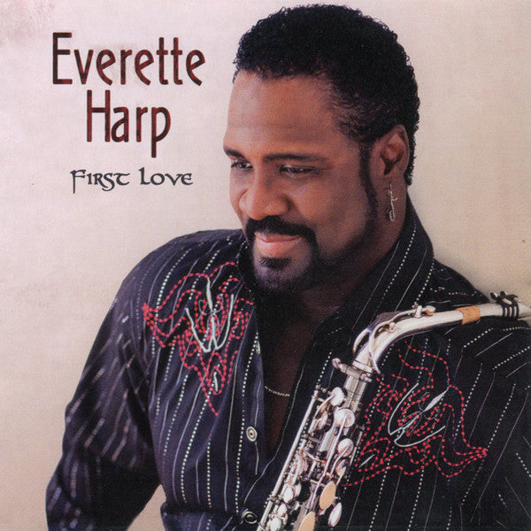 HARP, EVERETTE - FIRST LOVE