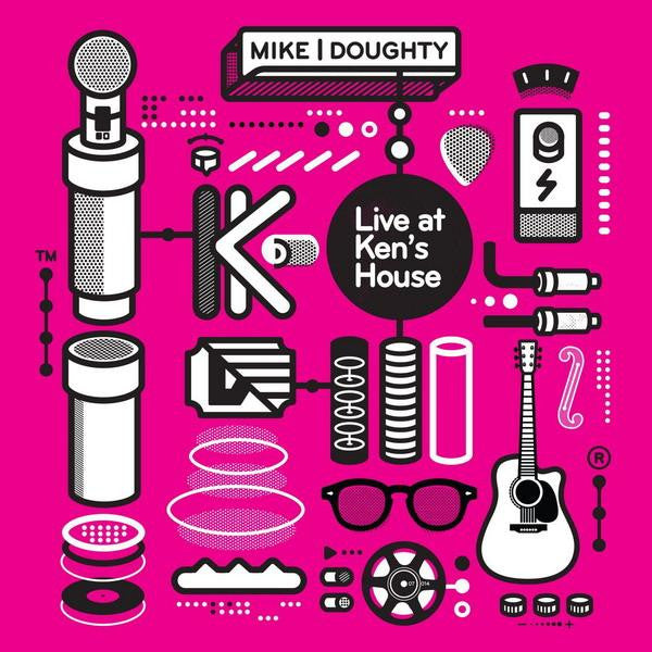 DOUGHTY, MIKE - LIVE AT KEN'S HOUSE