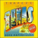 TRAPEZE - DEAD ARMADILLOS