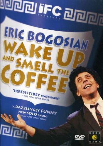 BOGOSIAN, ERIC - DVD-WAKE UP & SMELL THE COFFEE