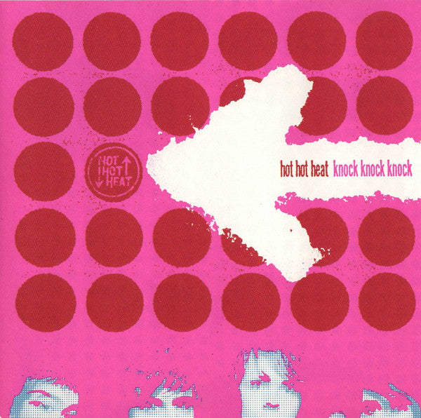 HOT HOT HEAT - KNOCK KNOCK KNOCK (EP)
