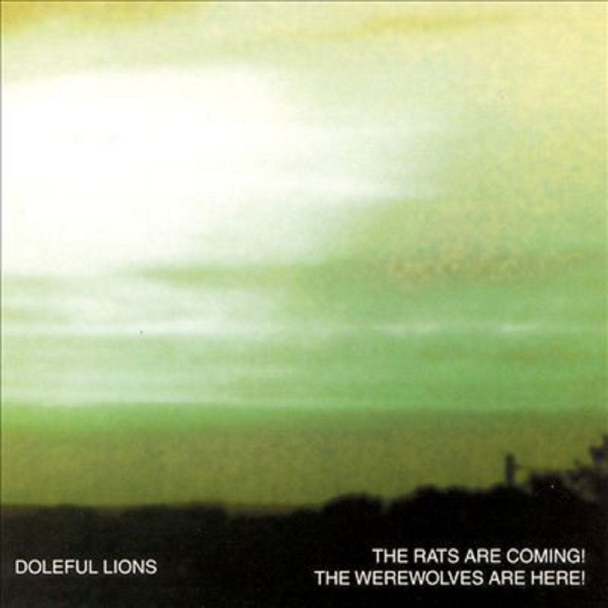 DOLEFUL LIONS - RATS ARE COMING! THE WEREWOLVES ARE HERE