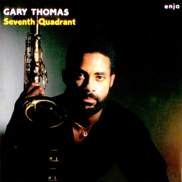 THOMAS, GARY - SEVENTH QUADRANT
