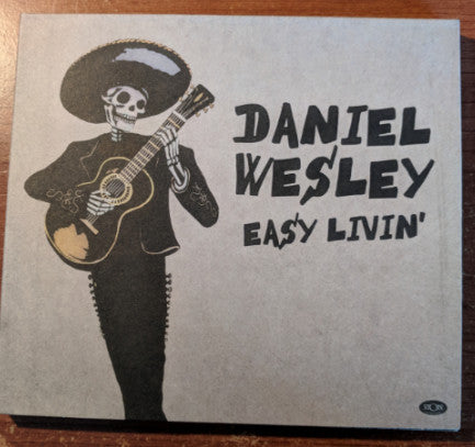 WESLEY, DANIEL - EASY LIVIN'