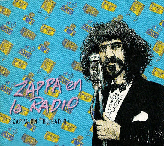 ZAPPA, FRANK - ZAPPA ON THE RADIO