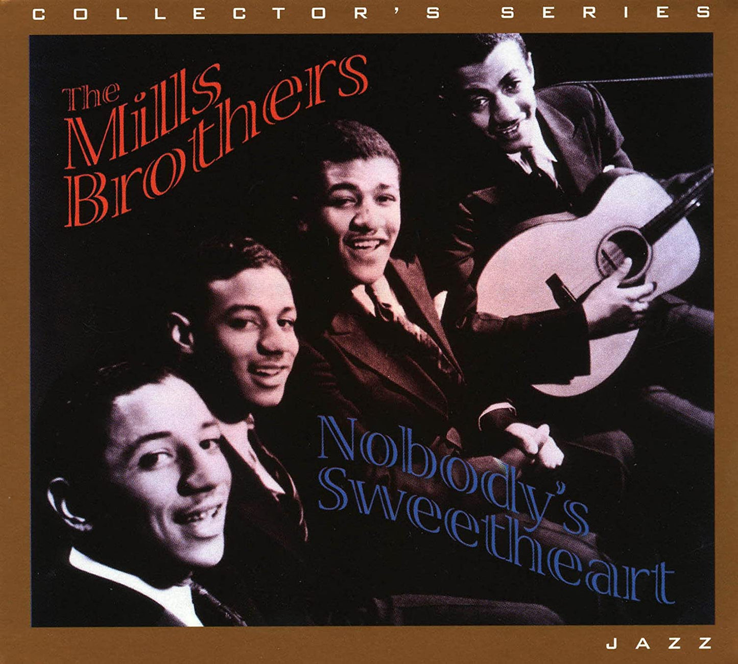 MILLS BROTHERS - NOBODY'S SWEETHEART
