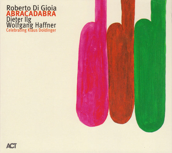 DI GIOIA, ROBERTO - ABRACADABRA