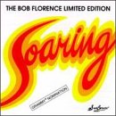 FLORENCE, BOB - SOARING