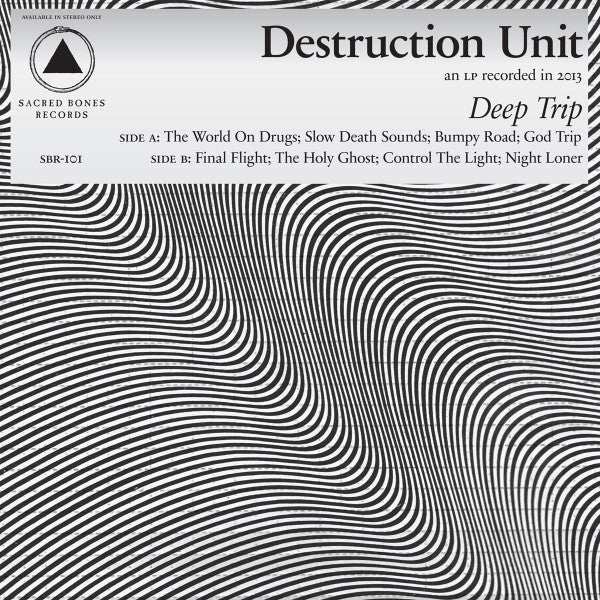 DESTRUCTION UNIT - DEEP TRIP