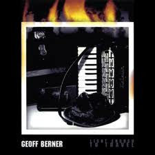 BERNER, GEOFF - LIGHT ENOUGH TO TRAVEL