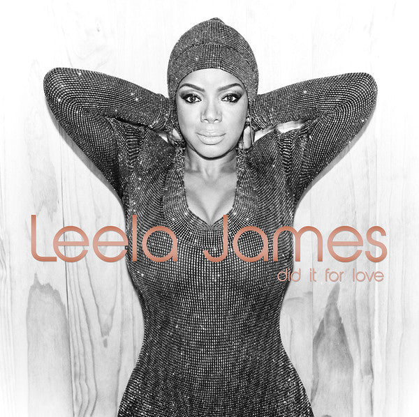JAMES, LEELA - DID IT FOR LOVE