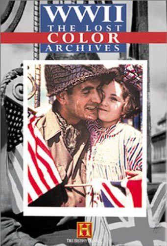 WWII: LOST COLOR ARCHIVES - DVD-HISTORY CHANNEL