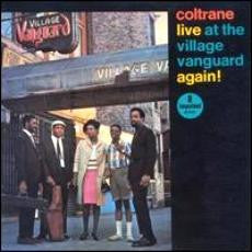 COLTRANE, JOHN - LIVE AT THE VILLAGE VANGUARD AGAIN (MAY