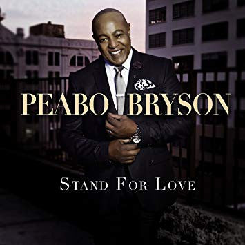 BRYSON, PEABO - STAND FOR LOVE