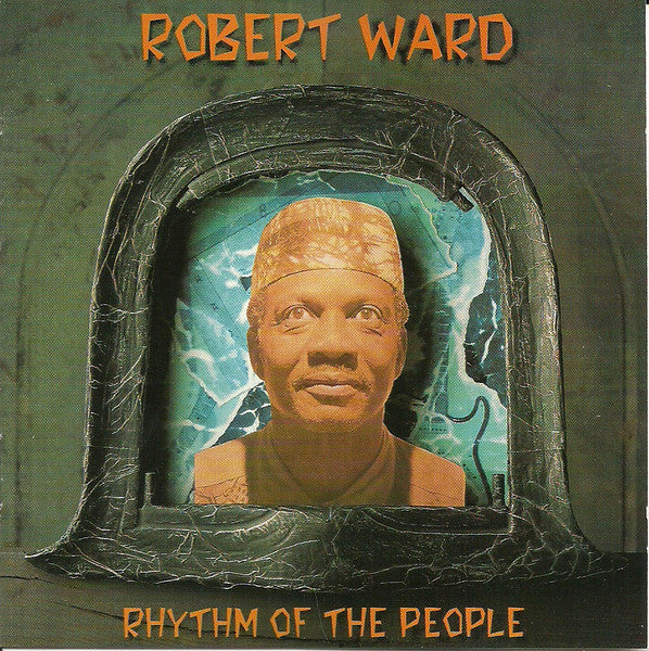 WARD, ROBERT - RHYTHM OF THE PEOPLE