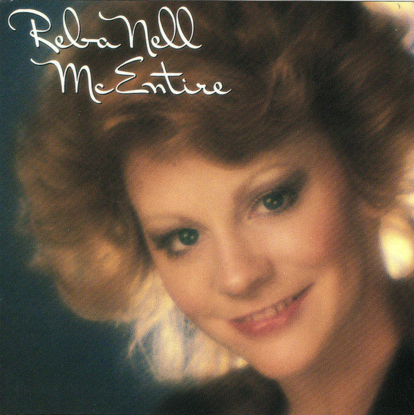 MCENTIRE, REBA - REBA NELL MCENTIRE