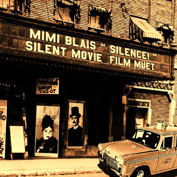 BLAIS, MIMI - SILENCE!