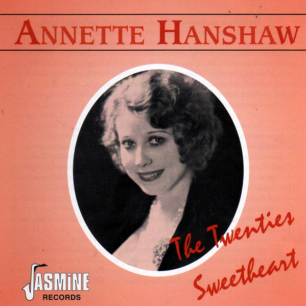 HANSHAW, ANNETTE - TWENTIES SWEETHEART