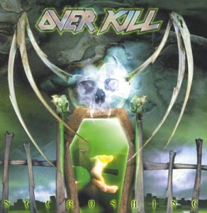 OVERKILL - NECROSHINE