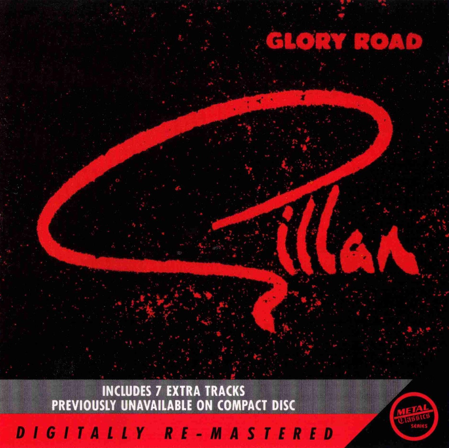 GILLAN - GLORY ROAD