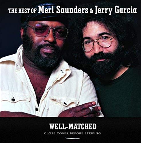 SAUNDERS, MERL & JERRY GARCIA - WELL-MATCHED: BEST OF