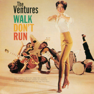 VENTURES - WALK DON'T RUN (REMASTERED)