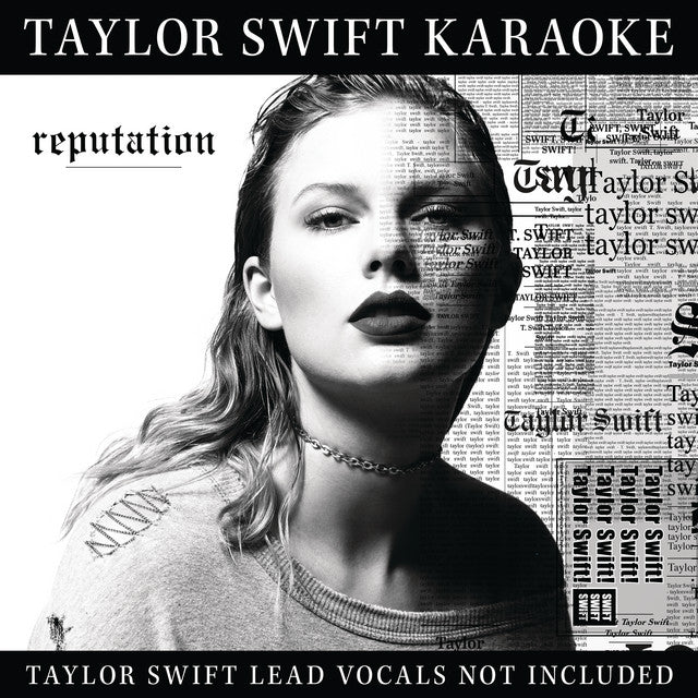 KARAOKE - TAYLOR SWIFT: REPUTATION