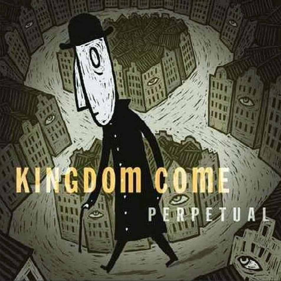 KINGDOM COME - PERPETUAL