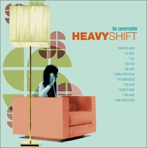 HEAVYSHIFT - CONVERSATION