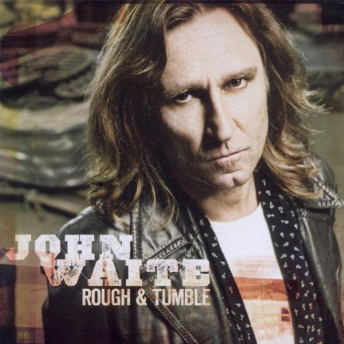 WAITE, JOHN - ROUGH & TUMBLE