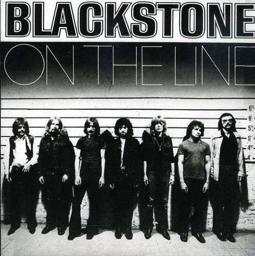 BLACKSTONE (ROCK) - ON THE LINE